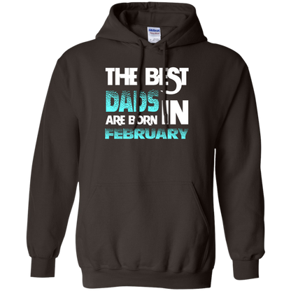 Daddy T-shirt The Best Dads Are Born In February Dark Chocolate