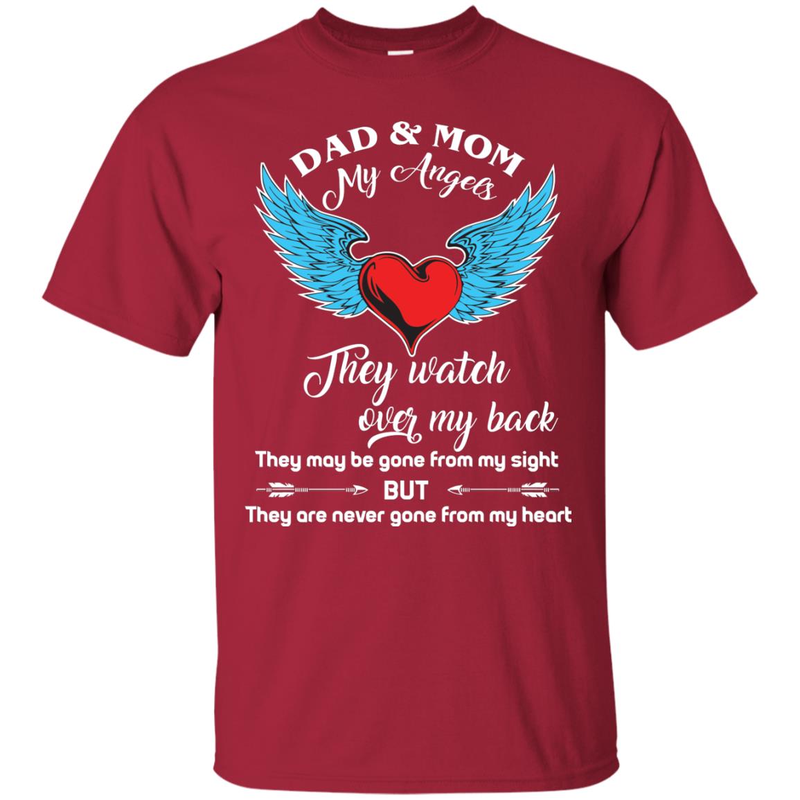 Dad And Mom My Angels They Watch Over My Back Family T-shirt Cardinal
