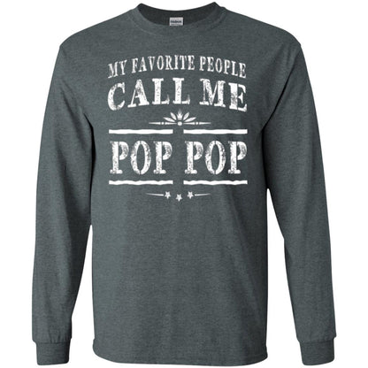 Family T-shirt My Favorite People Call Me Pop Pop Dark Heather