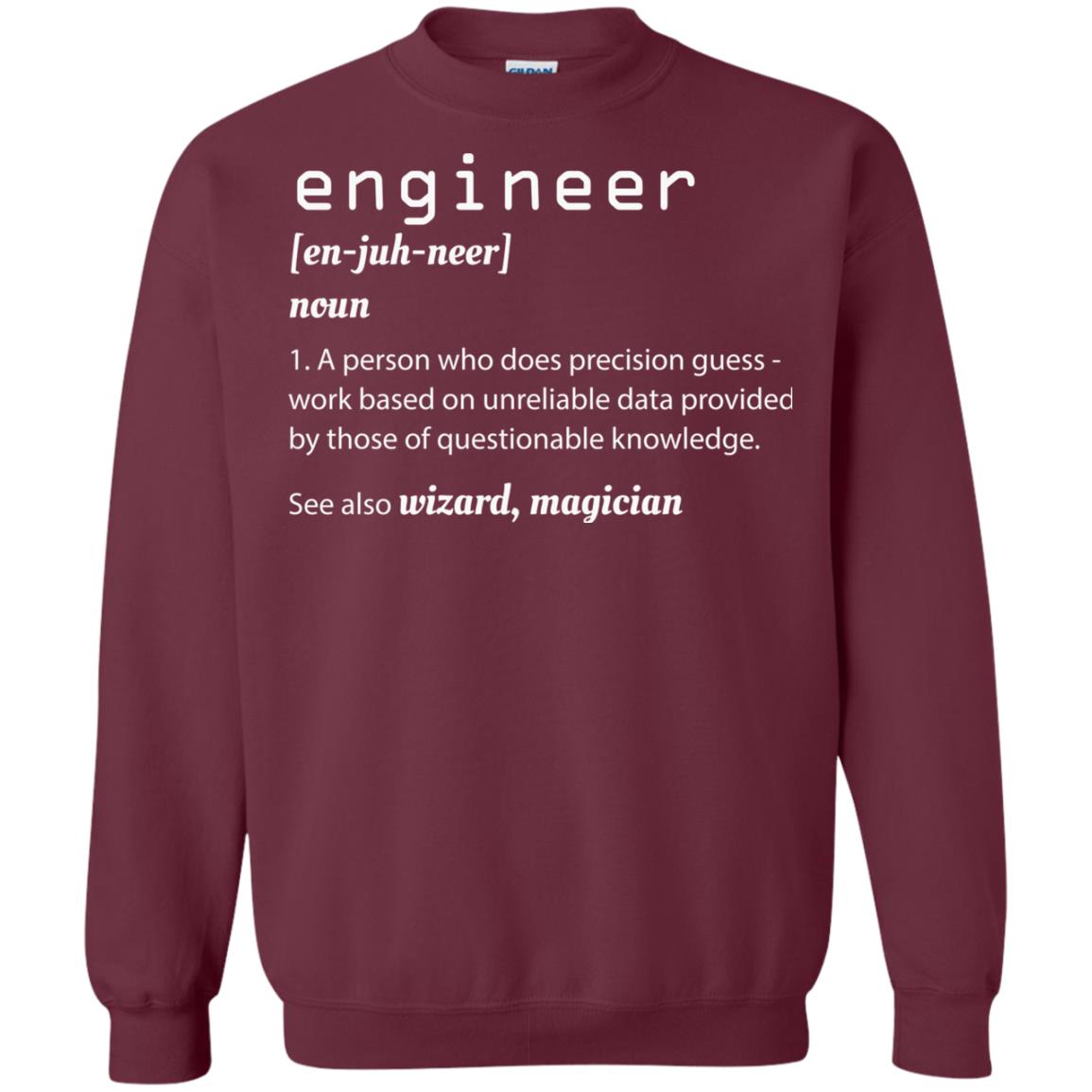 A Person Who Does Precision Guess Work Based On Engineer T-shirt Maroon
