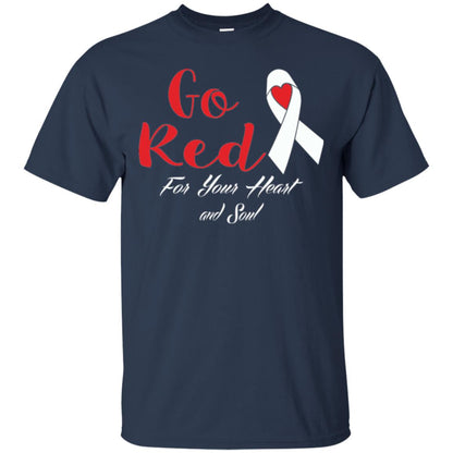 National Wear Red Day T-shirt Go Red For Your Heart And Soul Navy