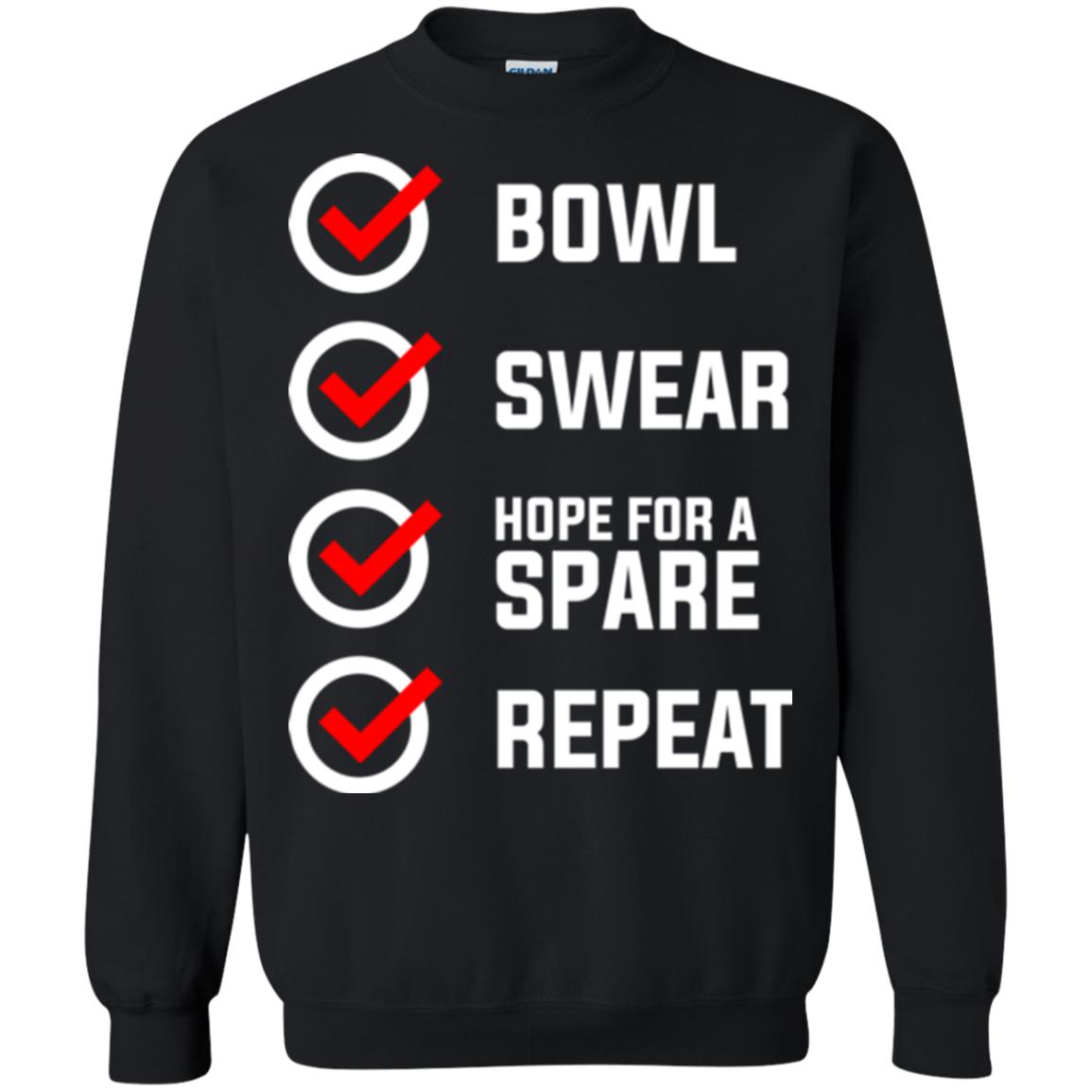 Bowling Lover T-shirt Bowl Swear Hope For A Spare Repeat Black