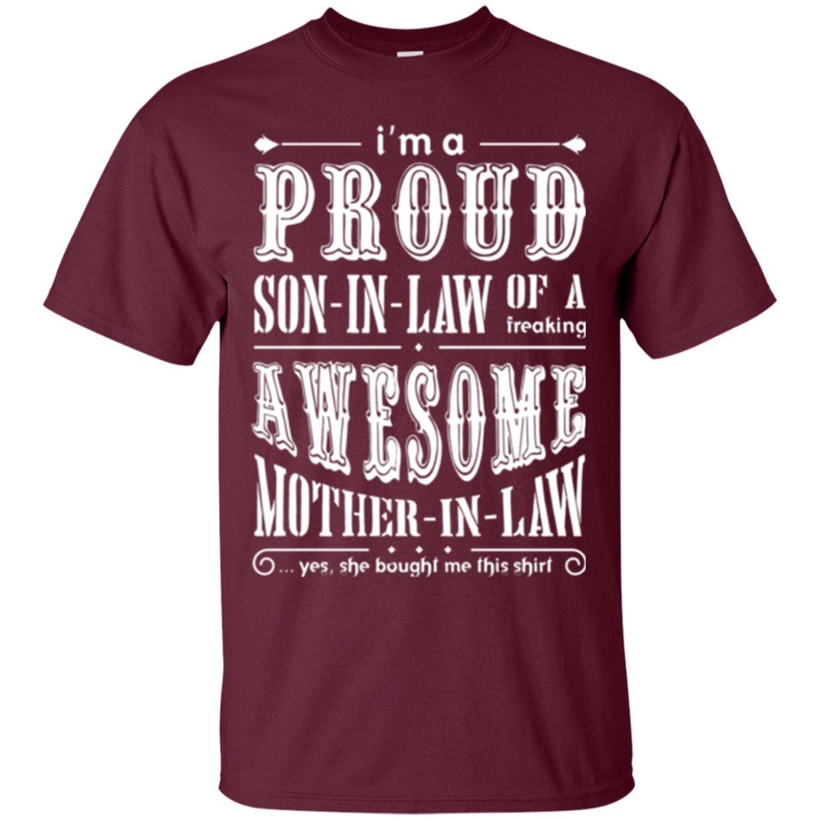 Son In Law T-shirt Of A Freaking Awesome Mother In Law Maroon