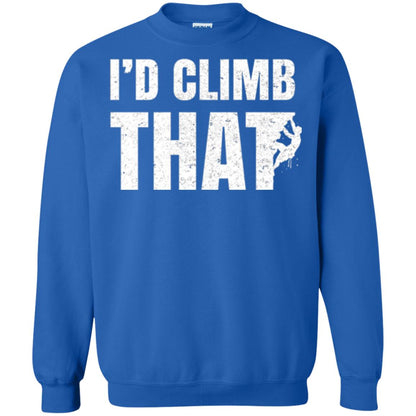 Rock Mountain Climbing T-shirt I_d Climb That Royal