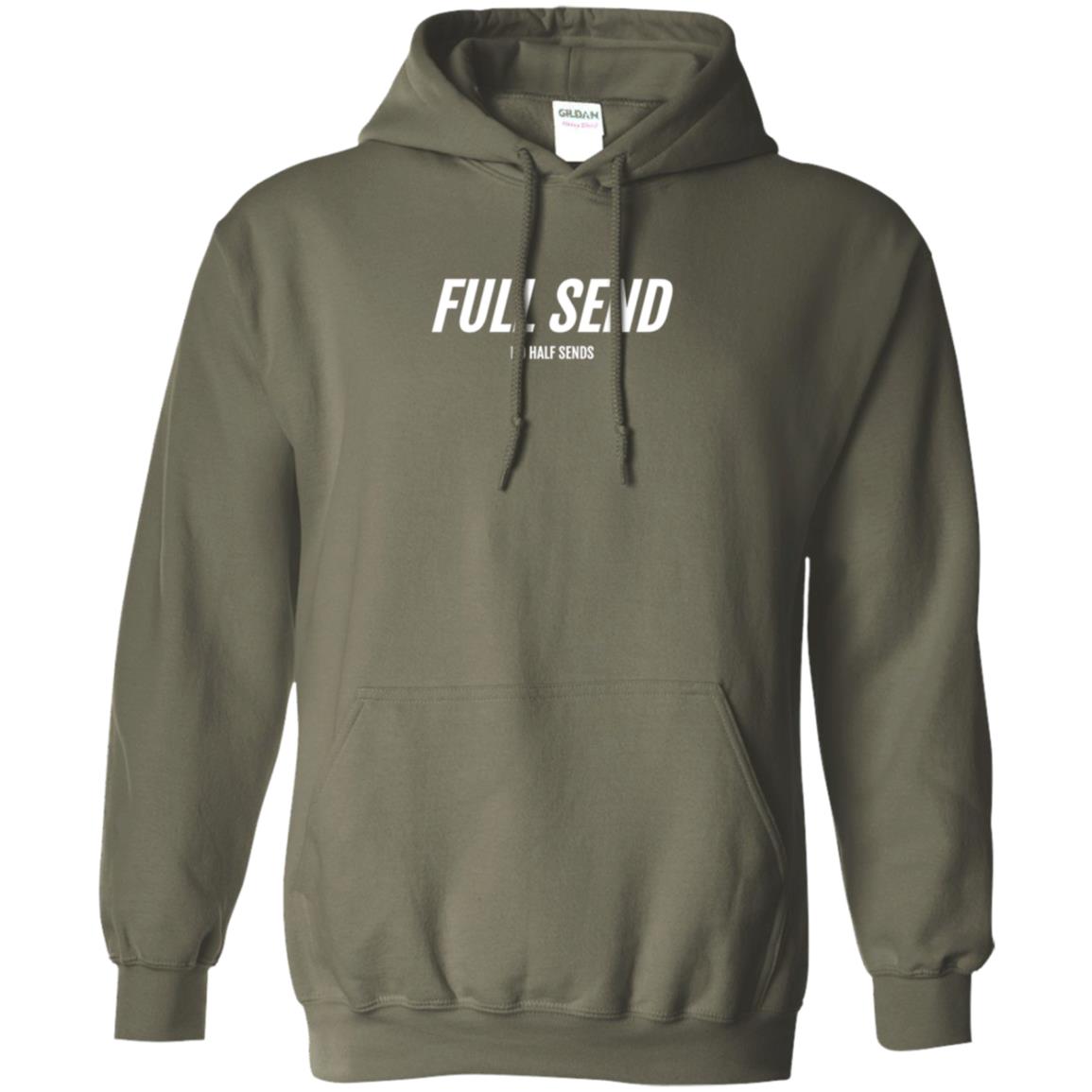 Full Send No Half Send T-shirt Military Green