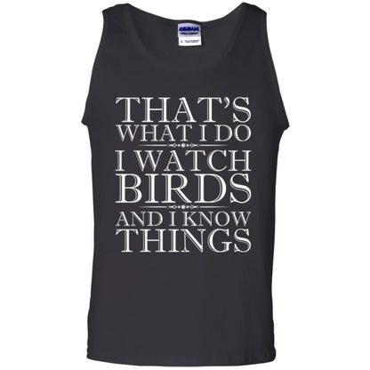 Birdwatching T-shirt That_s What I Do I Watch Birds And I Know Things Black
