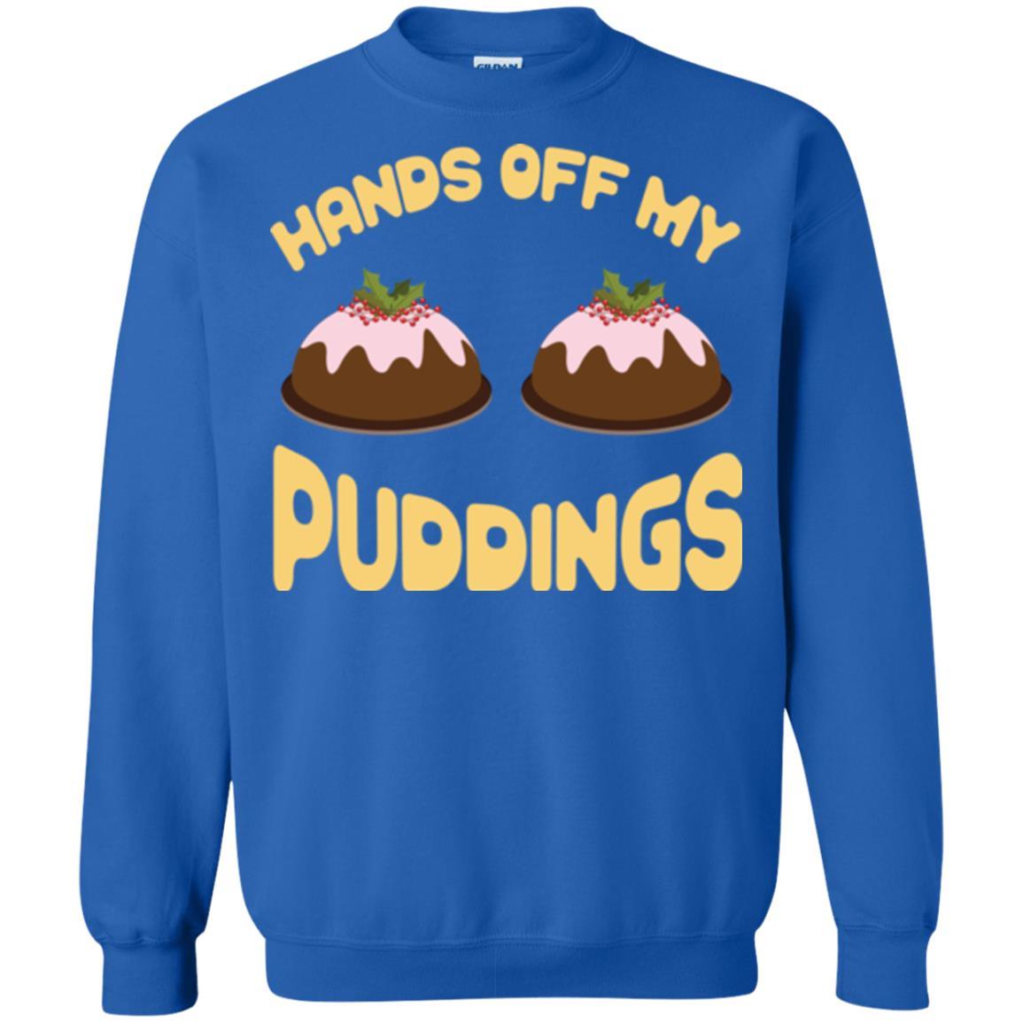 Christmas T-shirt Hands Off My Puddings Royal