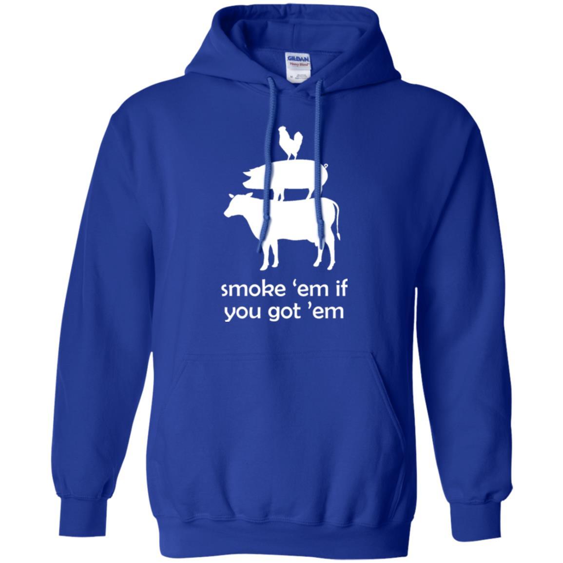 Funny Bbq T-shirt Smoke 'em If You Got 'em Royal