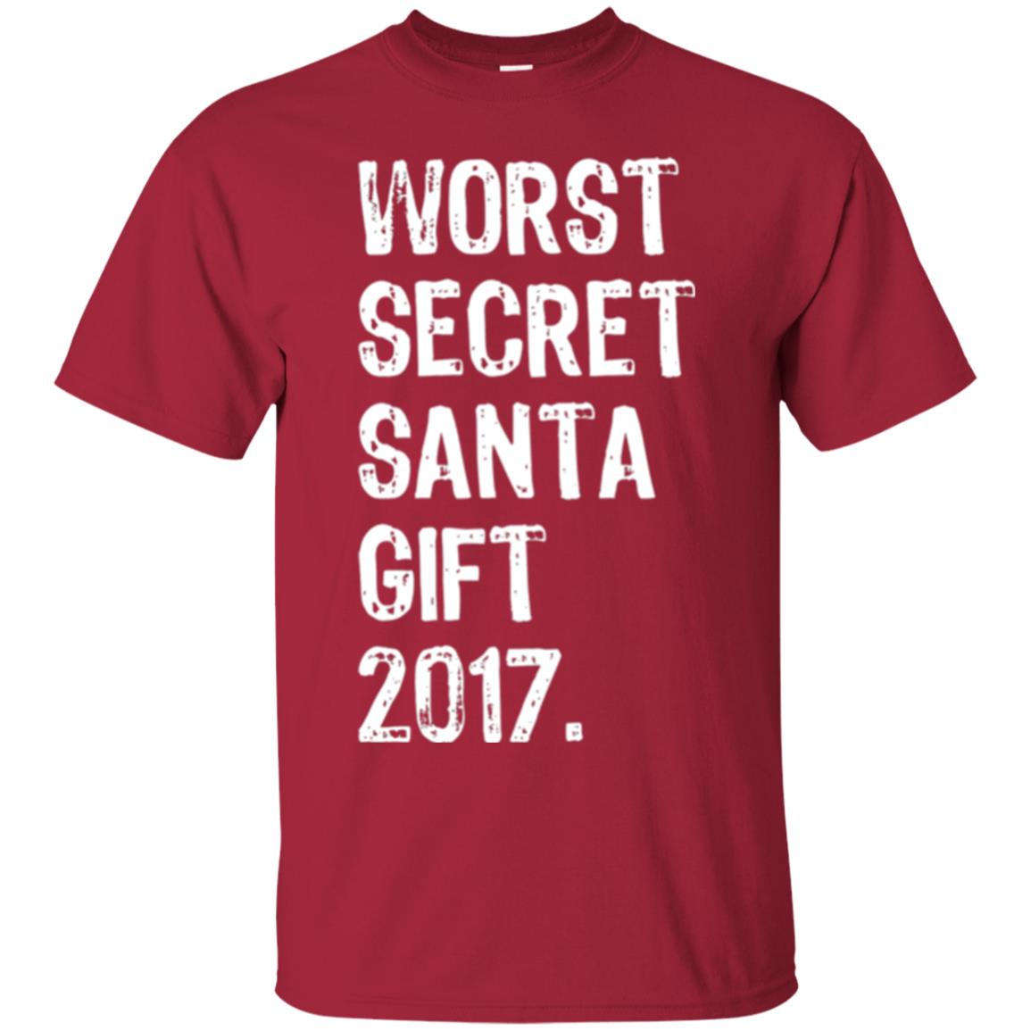 Christmas T-shirt Worst Secret Santa Gift 2017 Cardinal