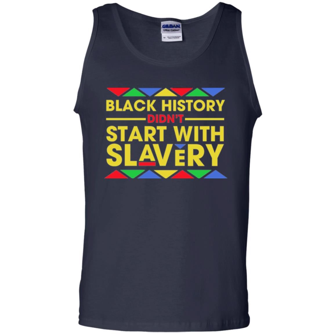 Black History Didn_t Start With Slavery T-shirt Human Rights Navy