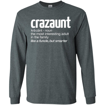 Aunt T-shirt The Most Interesting Adult In The Family Like A Funcle But Smarter Dark Heather