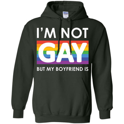 I_m Not Gay But My Boyfriend Is Lgbt Shirt Forest Green