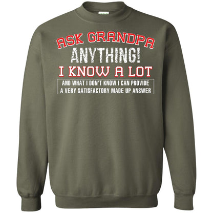 Ask Grandpa Anything I Know A Lot Funny Saying Gift Shirt For Papa Military Green