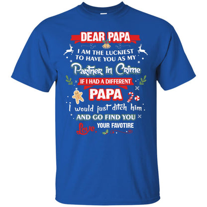 Dear Papa, I Am The Luckiest To Have You As My Partner In Crime If I Had A Different Papai Would Just Ditch He And Go Find You Love Your Favorite Royal