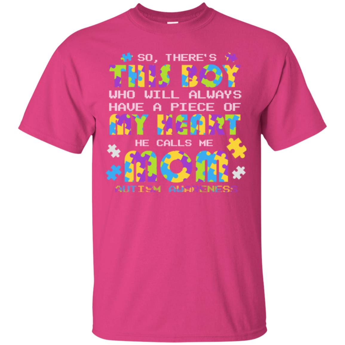 He Calls Me Mom Autism Awareness Gift Shirt For Mom Heliconia