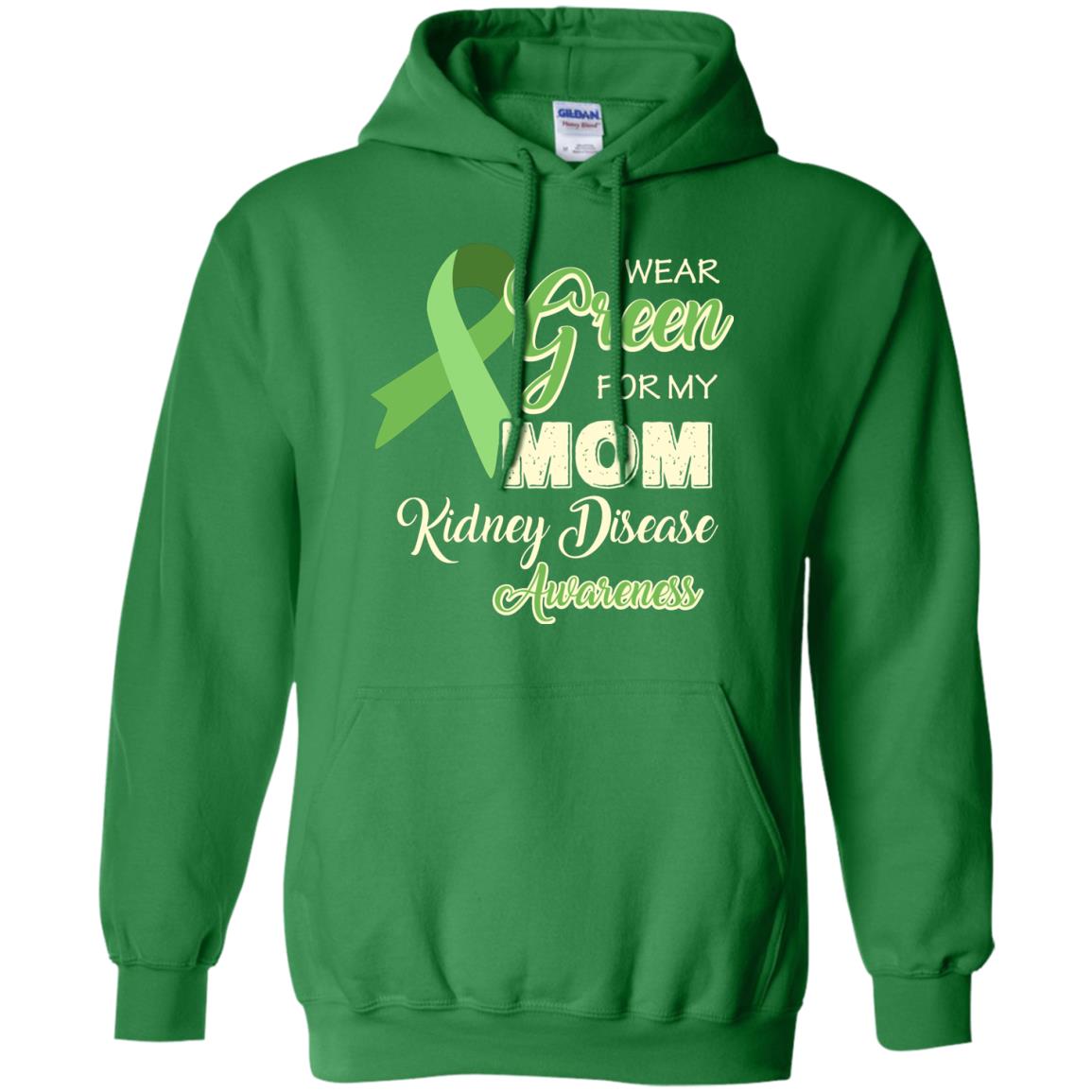 Kidney Disease Awareness T-shirt I Wear Green For My Kidney Disease Awareness Irish Green