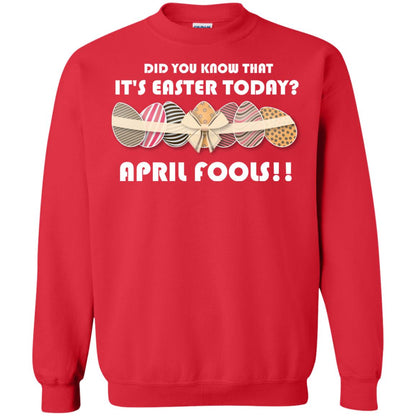 Did You Know That It_s Easter Today April Fools Easter Holiday T-shirt Red