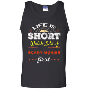 Horror Movie T-shirt Life Is Short Watch Scary Movies First