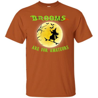 Brooms Are For Amateurs Witches Ride Skateboard Funny Halloween Shirt Texas Orange