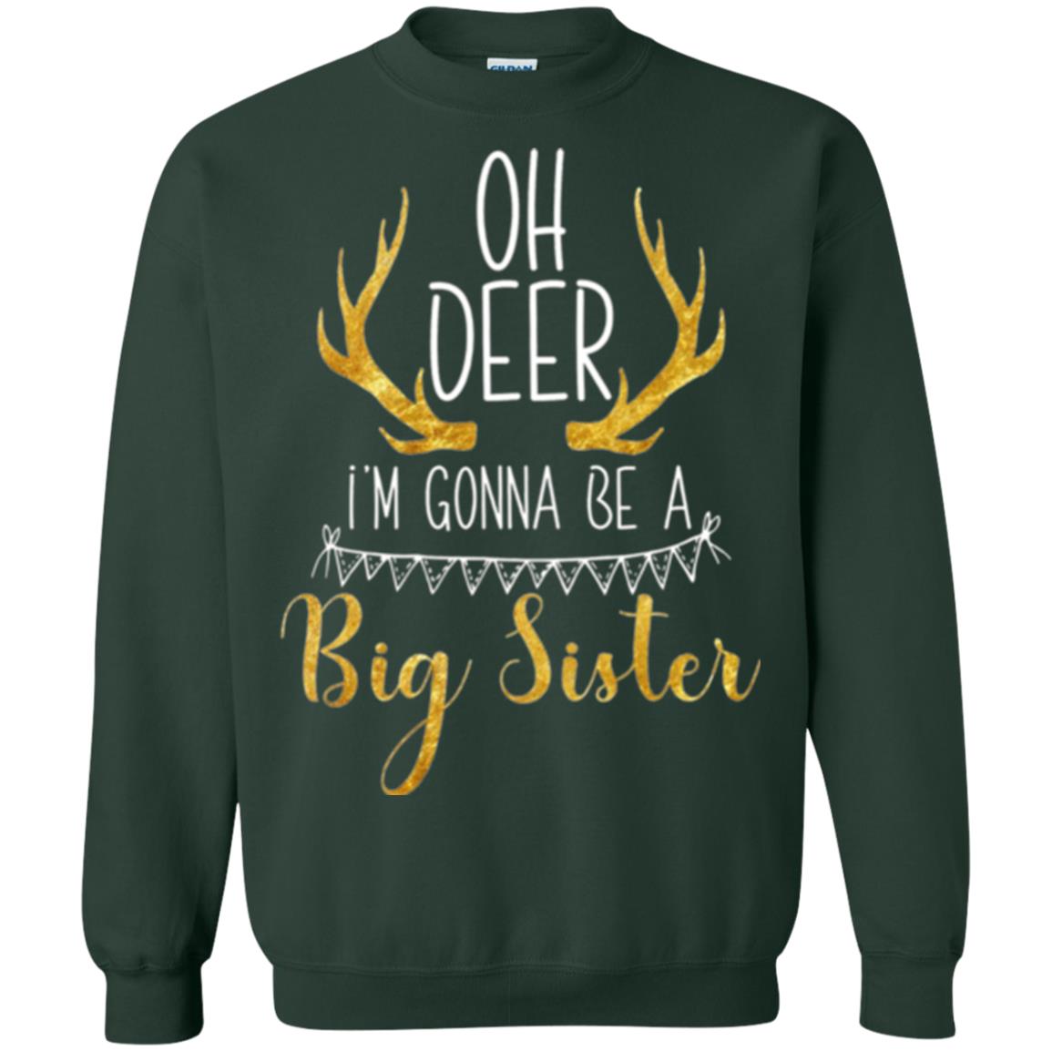 Announcement T-shirt Oh Deer I_m Gonna Be A Big Sister Forest Green