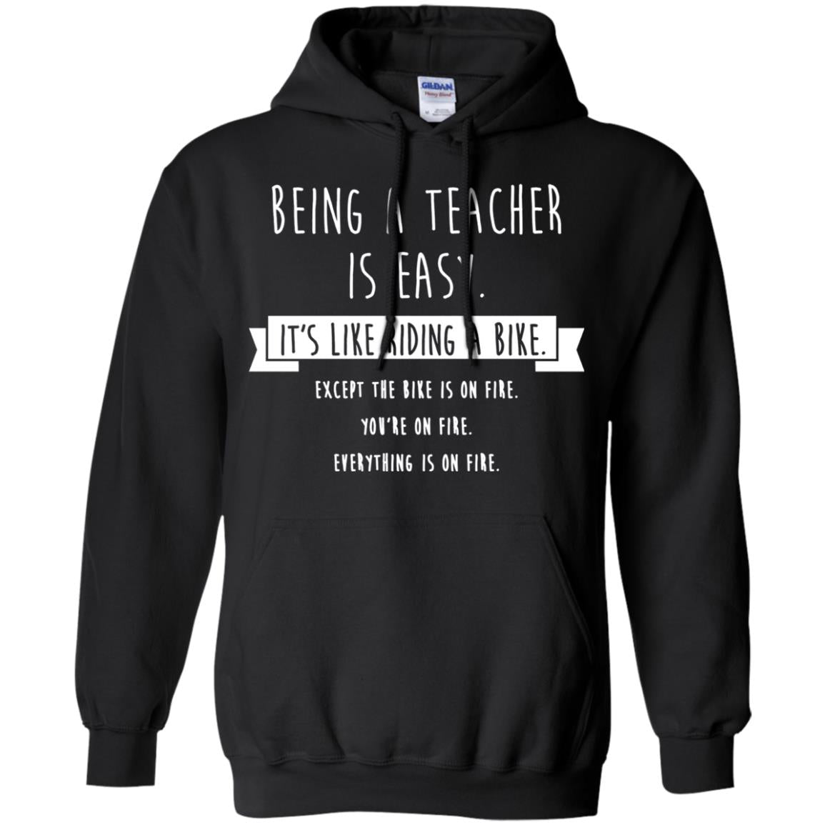Being A Teacher Is Easy Funny Sarcastic T-shirt