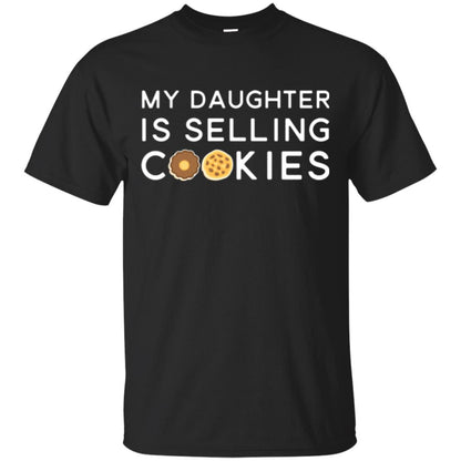 My Daughter Is Selling Cookies T-shirt Girl Cookie Black