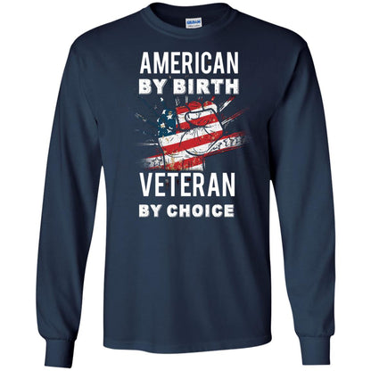 American By Birth Veteran By Choice Independence Day 4th July Shirt Navy