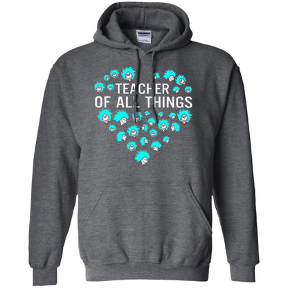 Teacher Of All Thing T-shirt Dark Heather