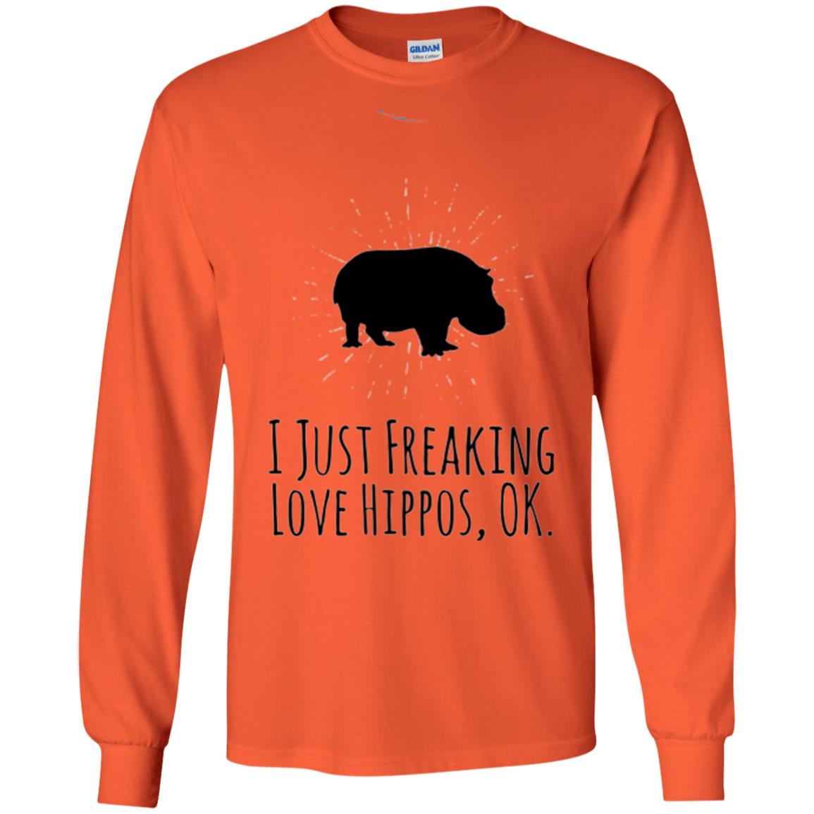Hippos Lover T-shirt I Just Freaking Love Hippos Ok Orange