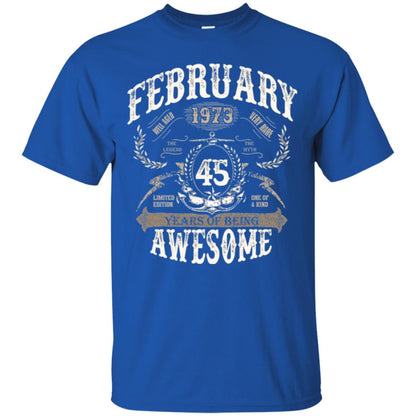 February 1973 45 Years Of Being Awesome T-shirt 45 Years Old Royal