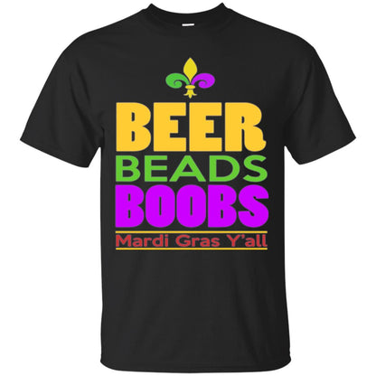 Funny Mardi Gras T-shirt Beer Beads Boobs Mardi Gras Y_all Black