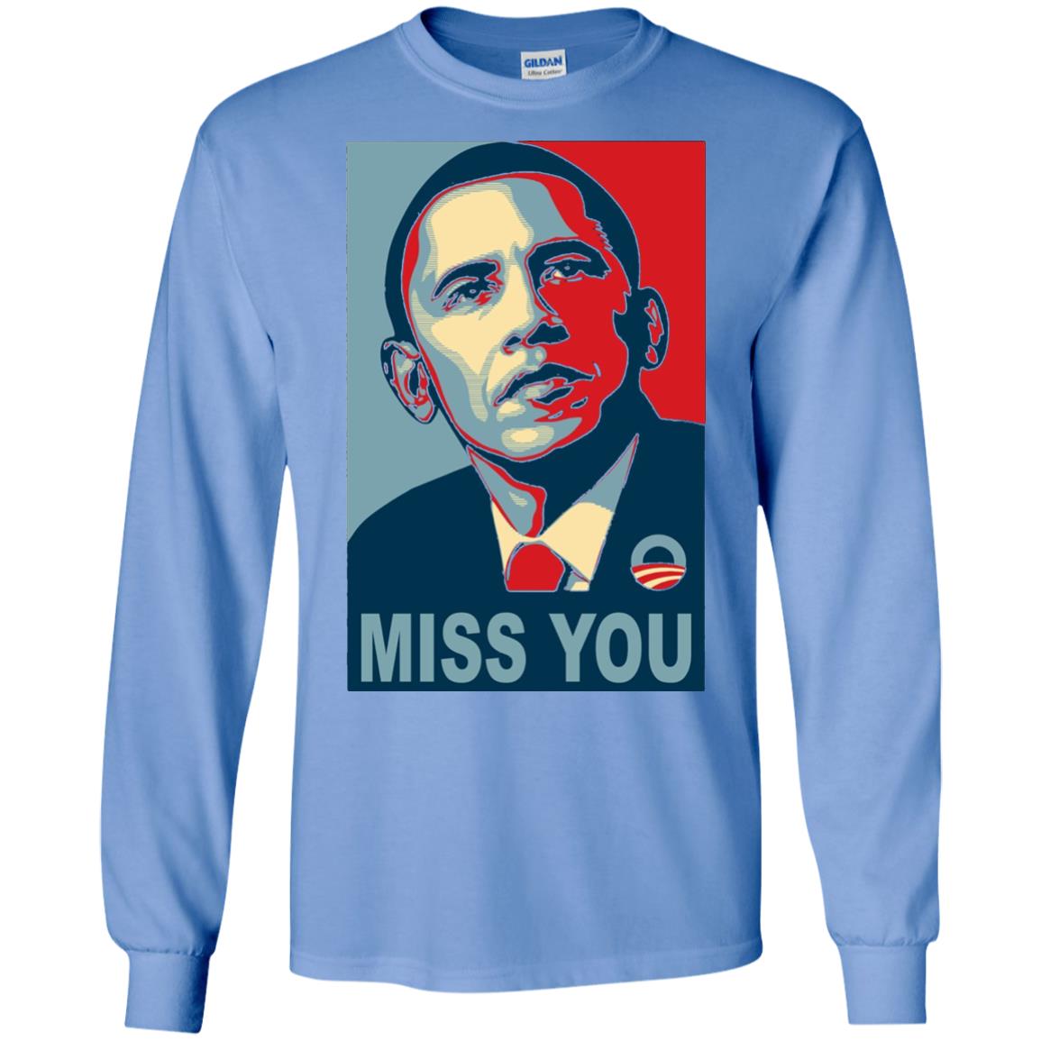 American President Miss You Political T-shirt Carolina Blue