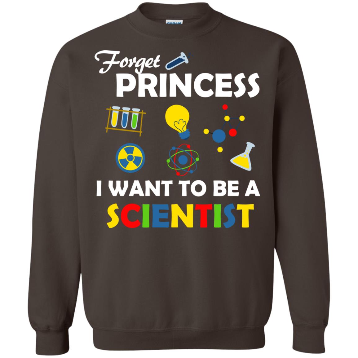 Forget Princess I Want To Be A Scientist Dark Chocolate