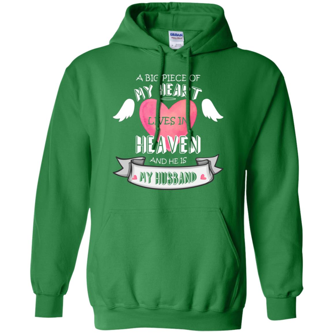 A Big Piece Of My Heart Lives In Heaven And He Is My Husband Shirt Irish Green