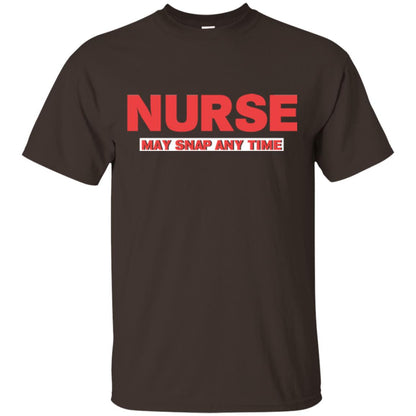Nurse May Snap Any Time T-shirt Dark Chocolate