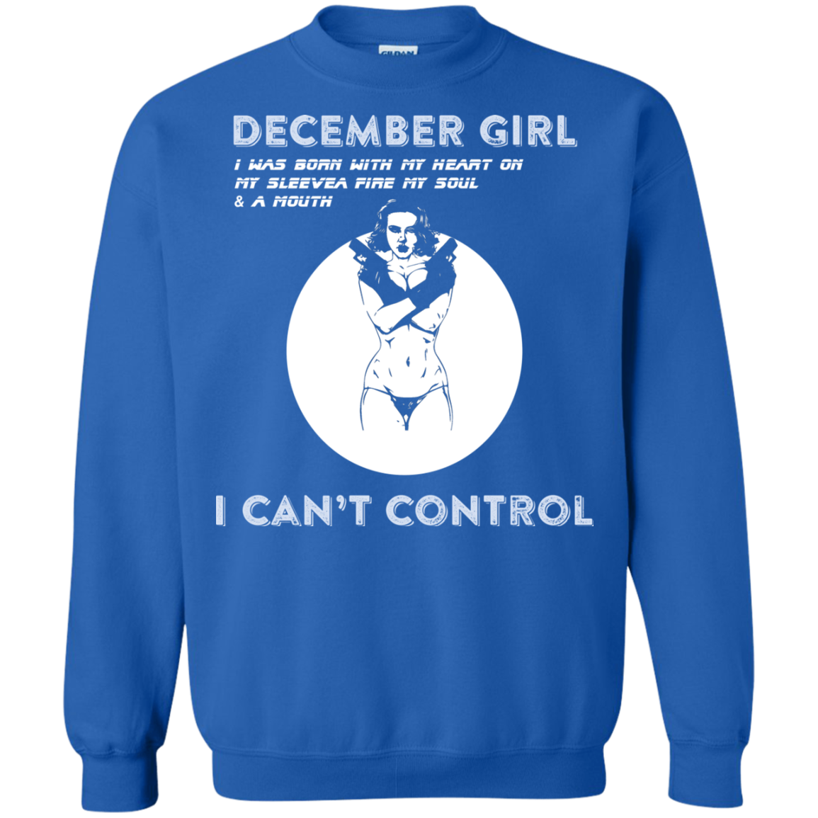 December Girl I Was Born With My Heart T-shirt Royal