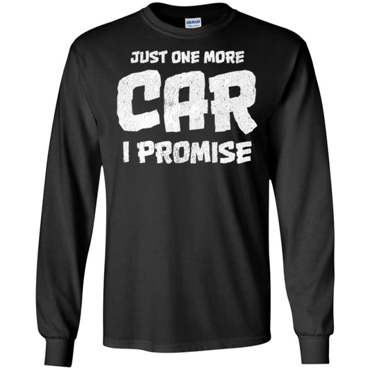 Car Lovers T-shirt Just One More Car I Promise Black