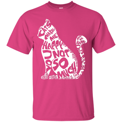 Cat Lover T-shirt Cat Make Me Happy You Not So Much Heliconia
