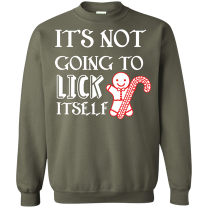 Christmas T-Shirt It's Not Going To Lick Itself Military Green