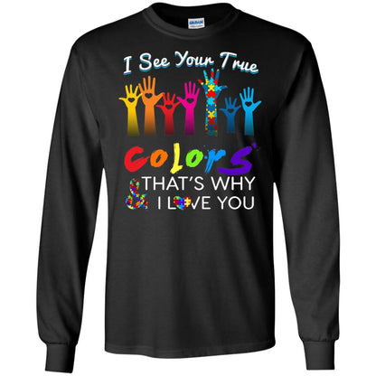 I See Your True Colors Hands Autism Awareness Shirt Black