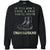If You Dont Have A Pair You Will Never Understand ShirtG180 Gildan Crewneck Pullover Sweatshirt 8 oz.