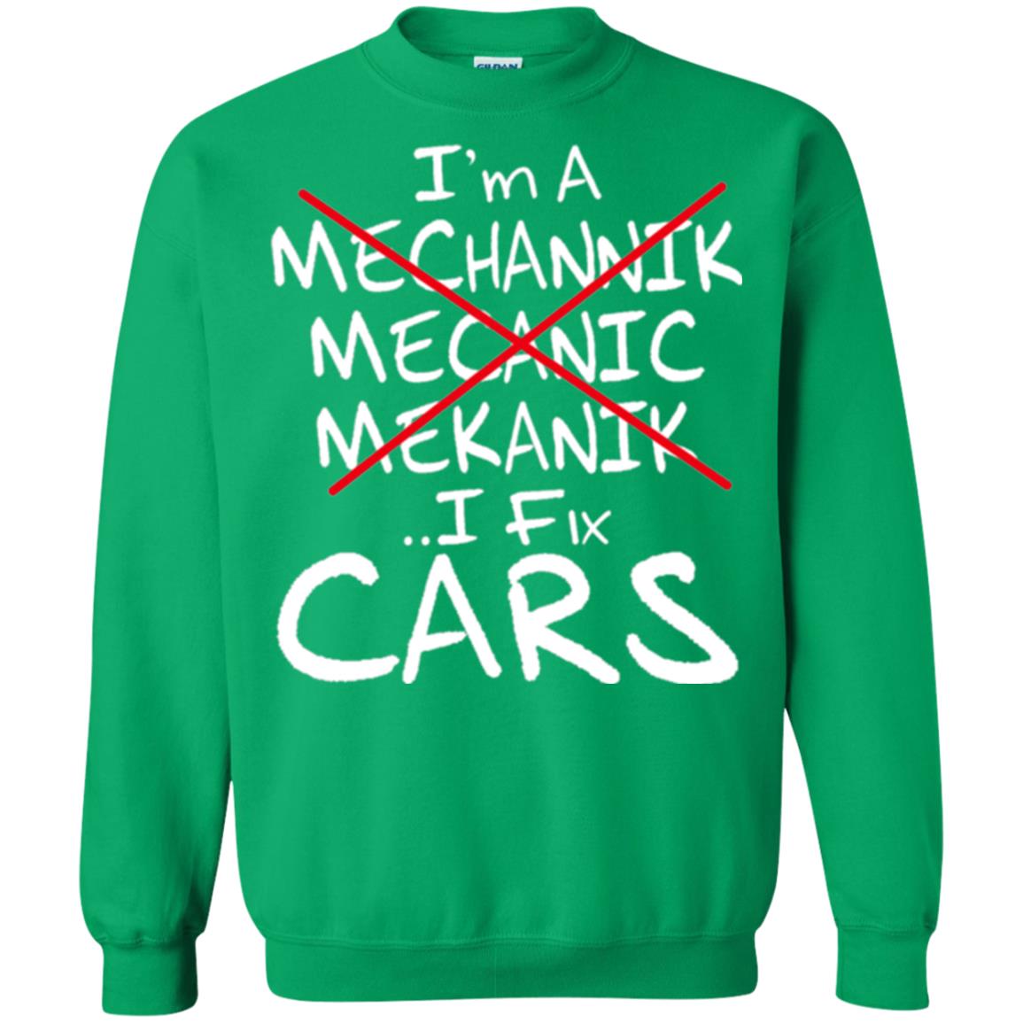 Mechanic T-shirt I Fix Cars Irish Green
