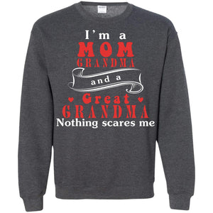 Im A Mom Grandma And A Great Grandma ShirtG180 Gildan Crewneck Pullover Sweatshirt 8 oz.