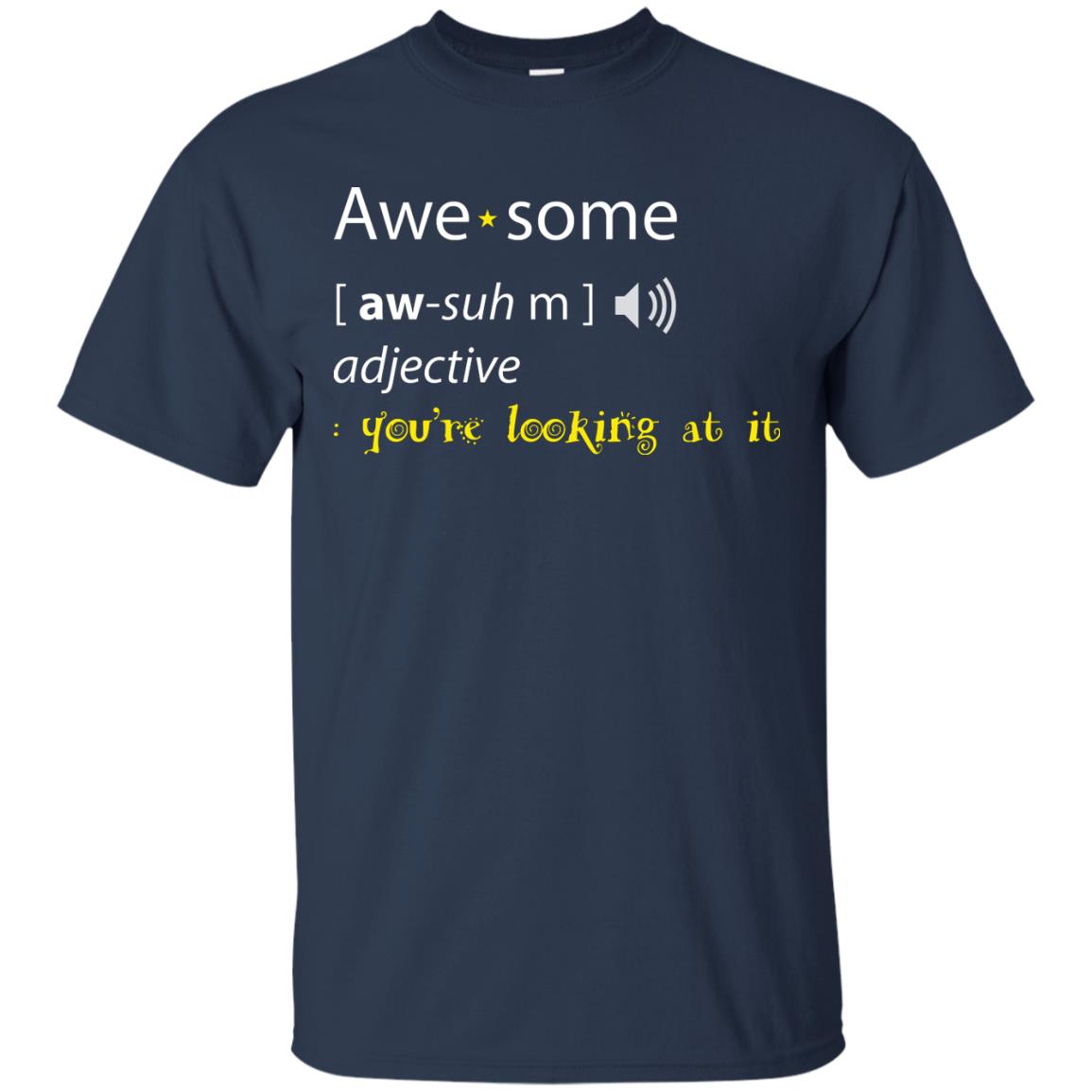 Awesome You_re Looking At It Cool Shirt For Boys Or Girls Navy