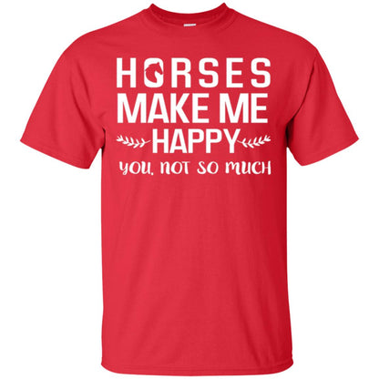 Horse Lover T-shirt Horses Make Me Happy You Not So Much Red
