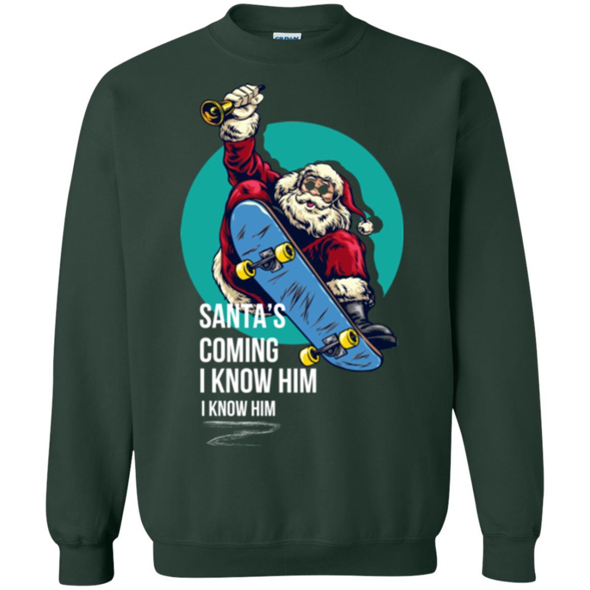 Christmas T-shirt Santa's Coming I Know Him Forest Green
