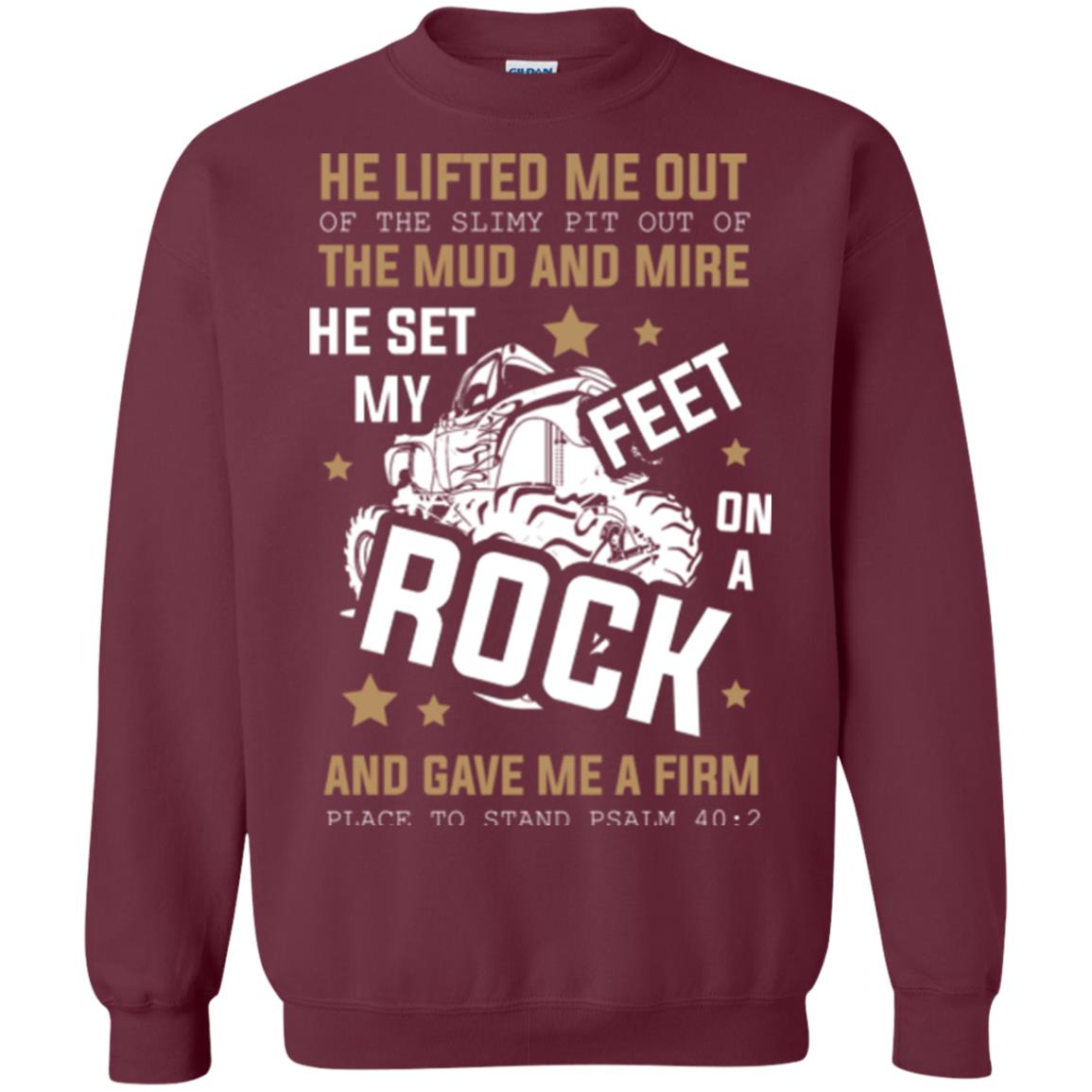 Christian T-shirt He Lifted Me Out Of The Slimy Pit Out Of The Mud And Maroon