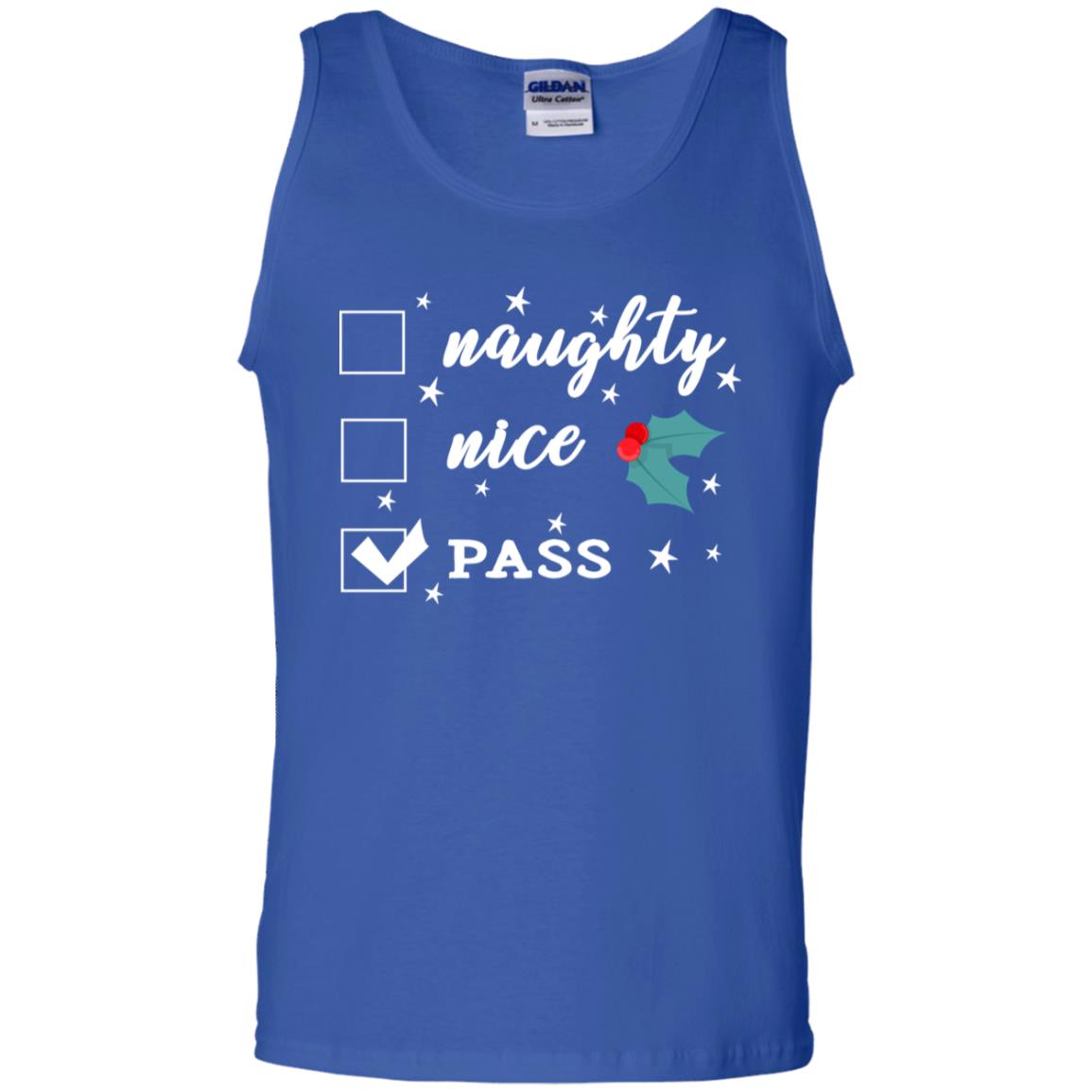 Naughty Nice Or Pass Ugly Christmas Gift Shirt For Mens Or Womens Royal