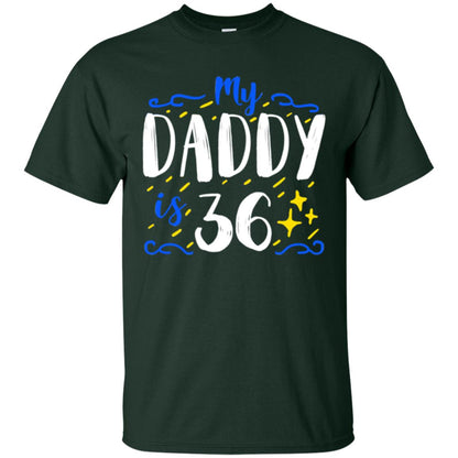 My Daddy Is 36 36th Birthday Daddy Shirt For Sons Or Daughters Forest