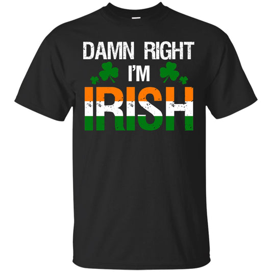 Damn Right I_m Irish Shirt Black